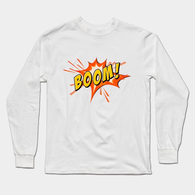 Boom Long Sleeve T-Shirt by Jenex